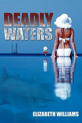 Книга Deadly Waters Elizabeth Williams