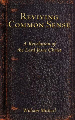 Buch Reviving Common Sense William Michael