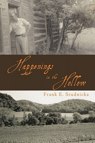 Carte Happenings in the Hollow Frank E Studnicka
