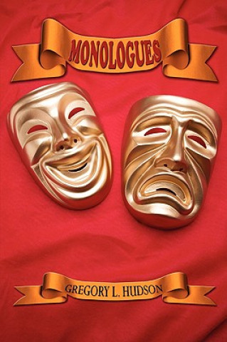 Buch Monologues Gregory L Hudson