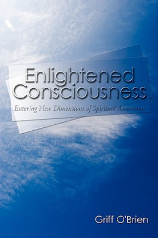 Kniha Enlightened Consciousness Griff O'Brien