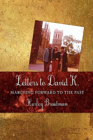 Könyv Letters to David K. Harley Braidman