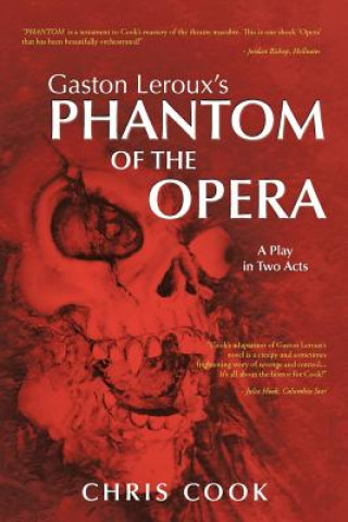 Livre Gaston Leroux's PHANTOM OF THE OPERA Cook