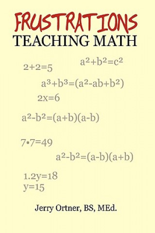 Buch Frustrations Teaching Math Bs Med Jerry Ortner