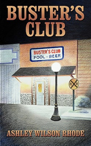 Kniha Buster's Club Wilson Ashley Rhode