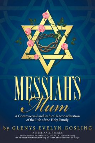 Kniha Messiah's Mum Dr Les Aron Gosling