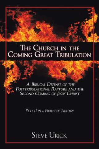 Kniha Church in the Coming Great Tribulation Steve Urick