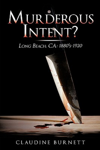 Kniha Murderous Intent? Claudine Burnett