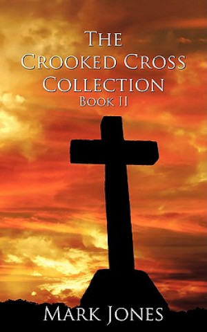 Carte Crooked Cross Collection - Book II Jones