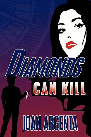 Kniha Diamonds Can Kill Joan Argenta