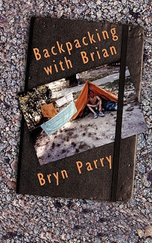 Książka Backpacking with Brian Bryn Parry