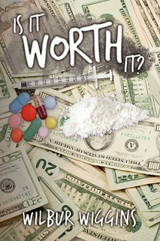 Książka Is It Worth It? Wilbur Wiggins