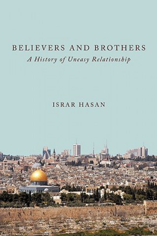 Książka Believers and Brothers Israr Hasan