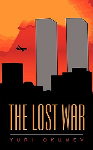 Könyv Lost War Yuri Okunev