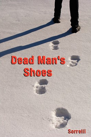 Kniha Dead Man's Shoes Sorrelli