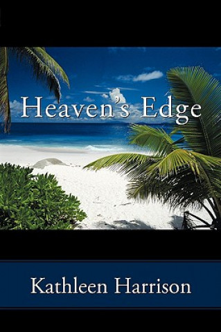 Kniha Heaven's Edge Kathleen Harrison