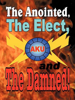 Carte Anointed, The Elect, and The Damned! The Akurians