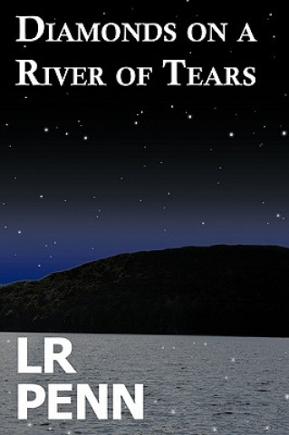 Kniha Diamonds on a River of Tears Lr Penn