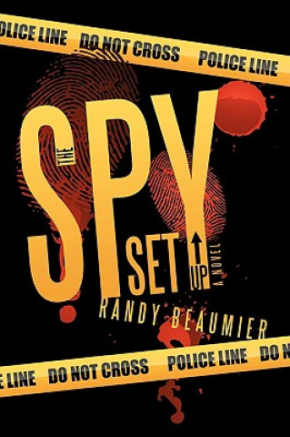 Kniha Spy Set Up Randy Beaumier