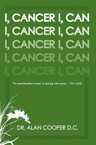 Carte I, Cancer Dr Alan Cooper D C