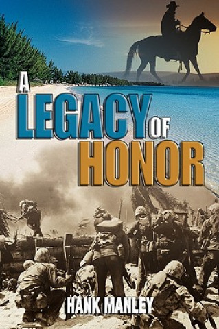 Kniha Legacy of Honor Hank Manley