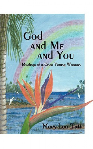 Livre God and Me and You Mary Lou Tutt