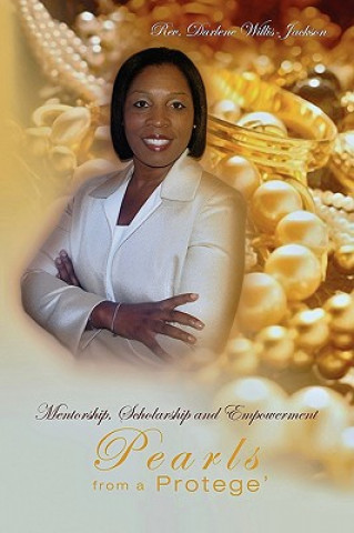 Książka Pearls From a Protege Darlene Willis Jackson Reverend Darlene Willis Jackson