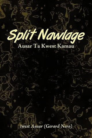 Knjiga Split Nawlage ?West Ausar (Gerard Nero)