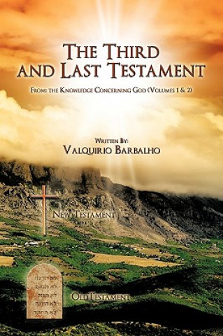 Libro Third and Last Testament (from the Knowledge Concerning God) Valquirio Barbalho