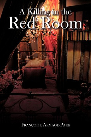 Книга Killing in the Red Room Franoise Armage-Park