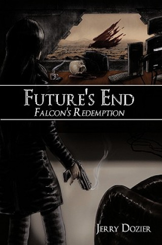 Kniha Future's End Jerry Dozier