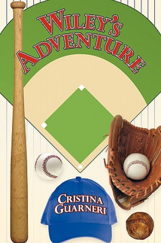 Kniha Wiley's Adventure Cristina Guarneri