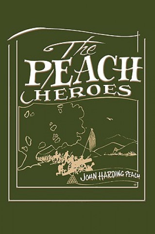 Kniha Peach Heroes John Harding Peach