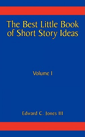 Carte Best Little Book of Short Story Ideas Jones