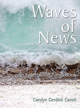 Książka Waves of News Carolyn Gerdink Cavolt