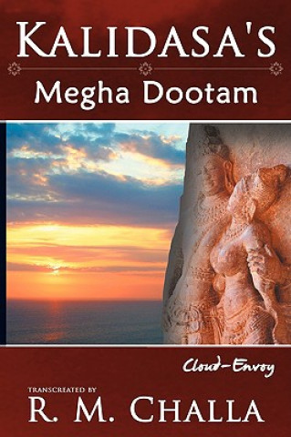 Könyv Kalidasa's Megha Dootam R M Challa