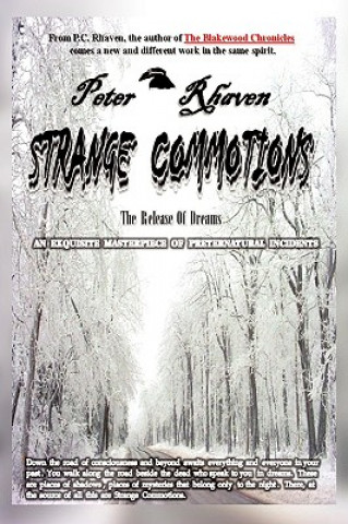 Knjiga Strange Commotions Peter Rhaven
