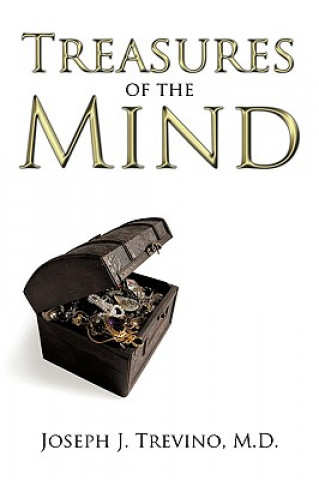 Knjiga Treasures of the Mind M D Joseph J Trevino