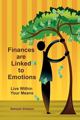 Buch Finances are Linked to Emotions Bahiyah Shabazz