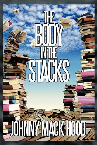 Książka Body in the Stacks Johnny Mack Hood