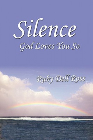 Knjiga Silence Ruby Dell Ross