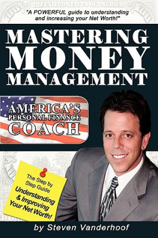 Könyv Mastering Money Management Steve Vanderhoof