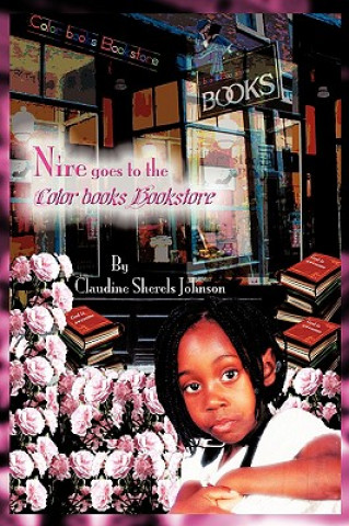 Livre Nire Goes To The Color Books Bookstore Claudine Sherels Johnson