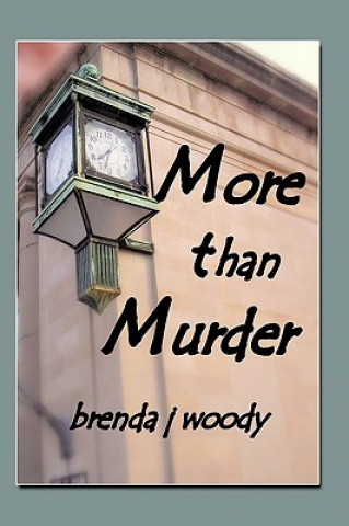 Kniha More Than Murder Brenda J Woody