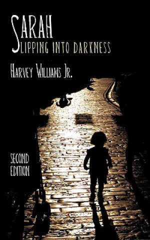 Libro Sarah (Slipping Into Darkness) Williams