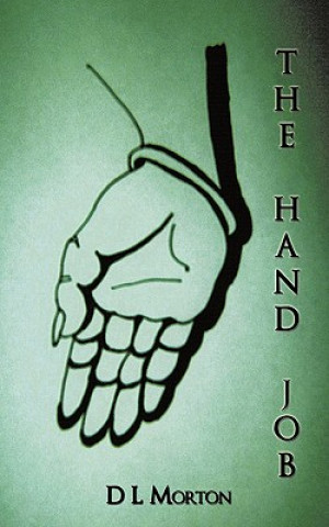 Kniha Hand Job D L Morton