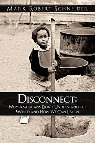 Knjiga Disconnect Mark Robert Schneider