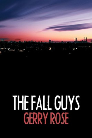 Книга Fall Guys Gerry Rose