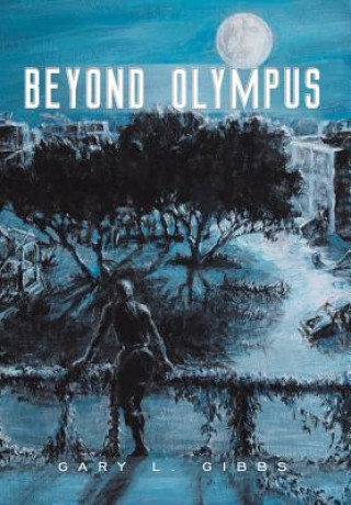 Kniha Beyond Olympus Gary L Gibbs