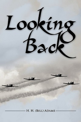 Knjiga Looking Back H H (Bill) Adams